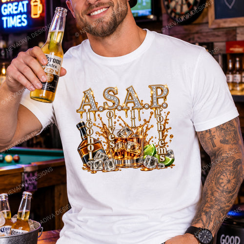 A man in a bar setting wearing a white graphic t-shirt with a gold and brown 'A.S.A.P. Alcohol Solves All Problems