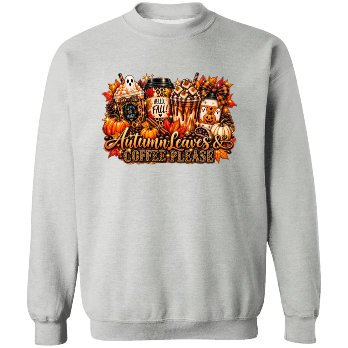 Gray sweater with the text Autumn Leaves & Coffee Please design combines everything we love about fall—coffee, pumpkins, colorful autumn leaves, adorable ghosts, leopard print, and plenty of sparkle.