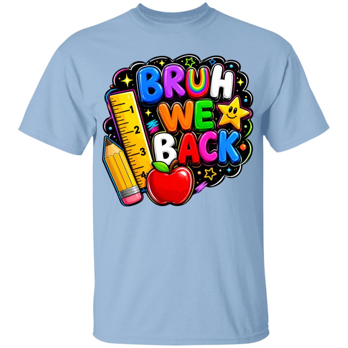 A light blue short-sleeve crewneck t-shirt featuring a colorful 'BRUH WE BACK' school-themed graphic on the chest, complete with a yellow pencil, red apple, and star.