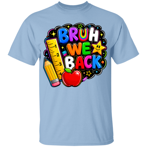 A light blue short-sleeve crewneck t-shirt featuring a colorful 'BRUH WE BACK' school-themed graphic on the chest, complete with a yellow pencil, red apple, and star.