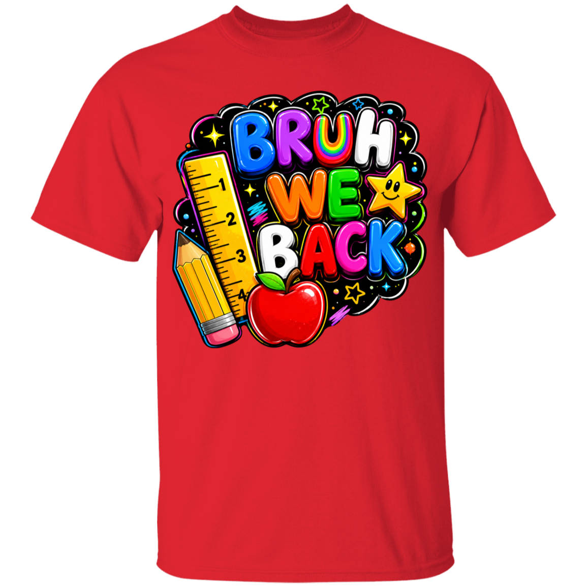 A red short-sleeve crewneck t-shirt featuring a colorful graphic on the chest that reads 'BRUH WE BACK' in playful multicolored letters, accompanied by school-themed illustrations of a yellow pencil, a red apple, a yellow star, and a black scalloped cloud outline.