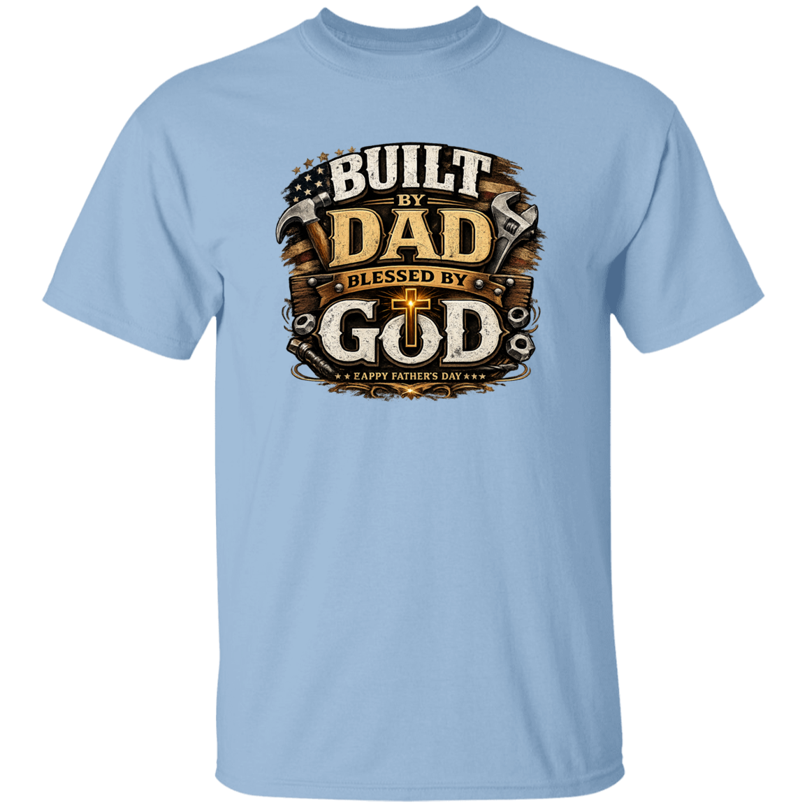 Light blue t-shirt with 'Built by Dad, Blessed by God' graphic design on a white background