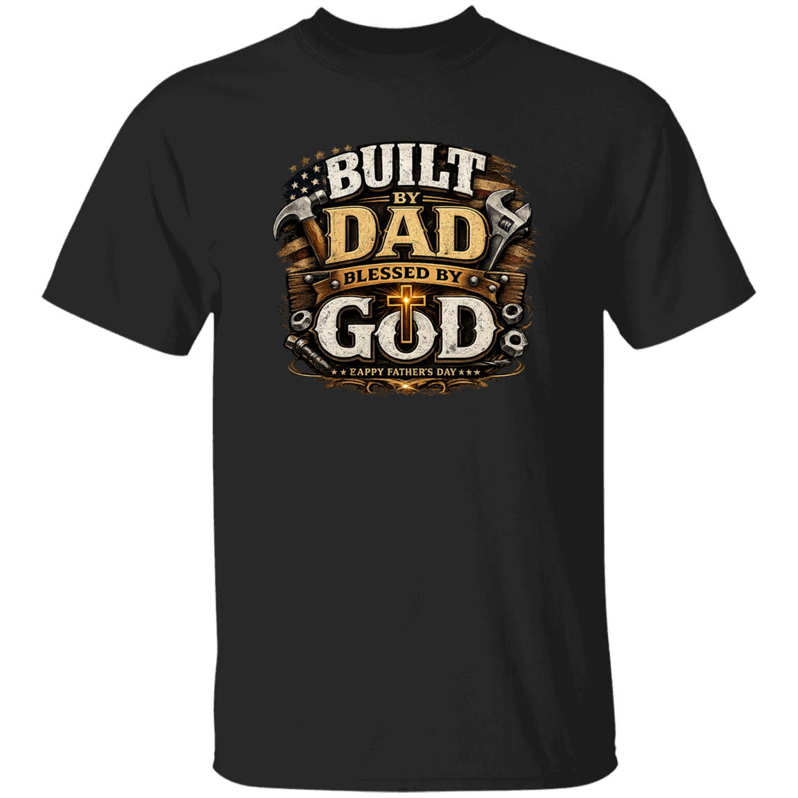 Black t-shirt with 'Built by Dad, Blessed by God' graphic design on a white background