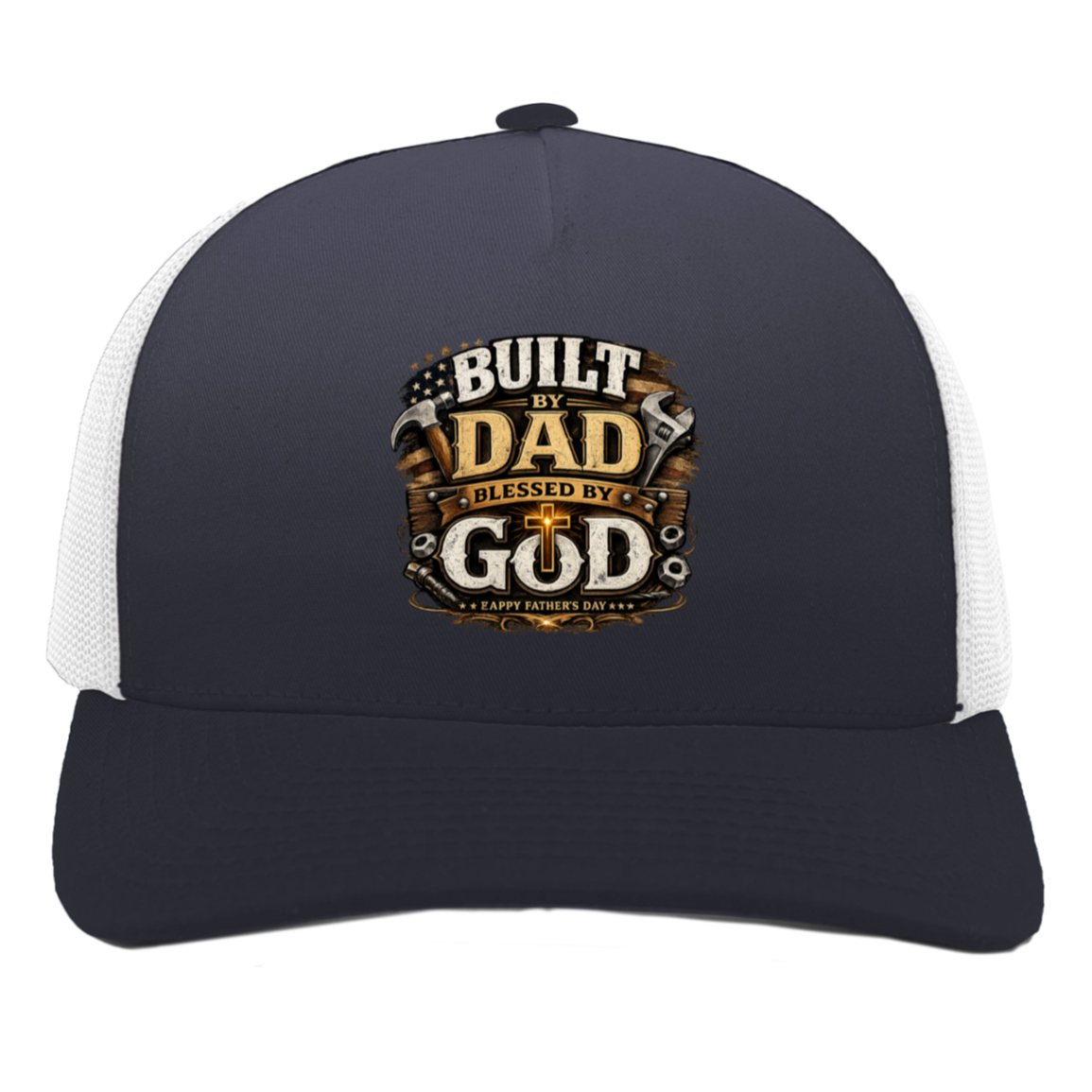 A black and white cap with Built by DAD blessed by God on the front