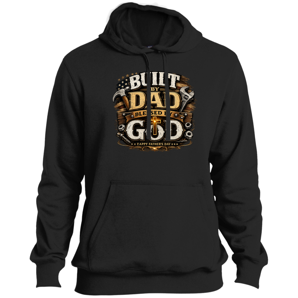 Black hoodie with 'Built by Dad, Blessed by God' text 