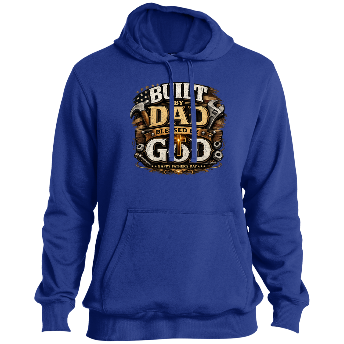 True royal hoodie with 'Built by Dad, Blessed by God' text 