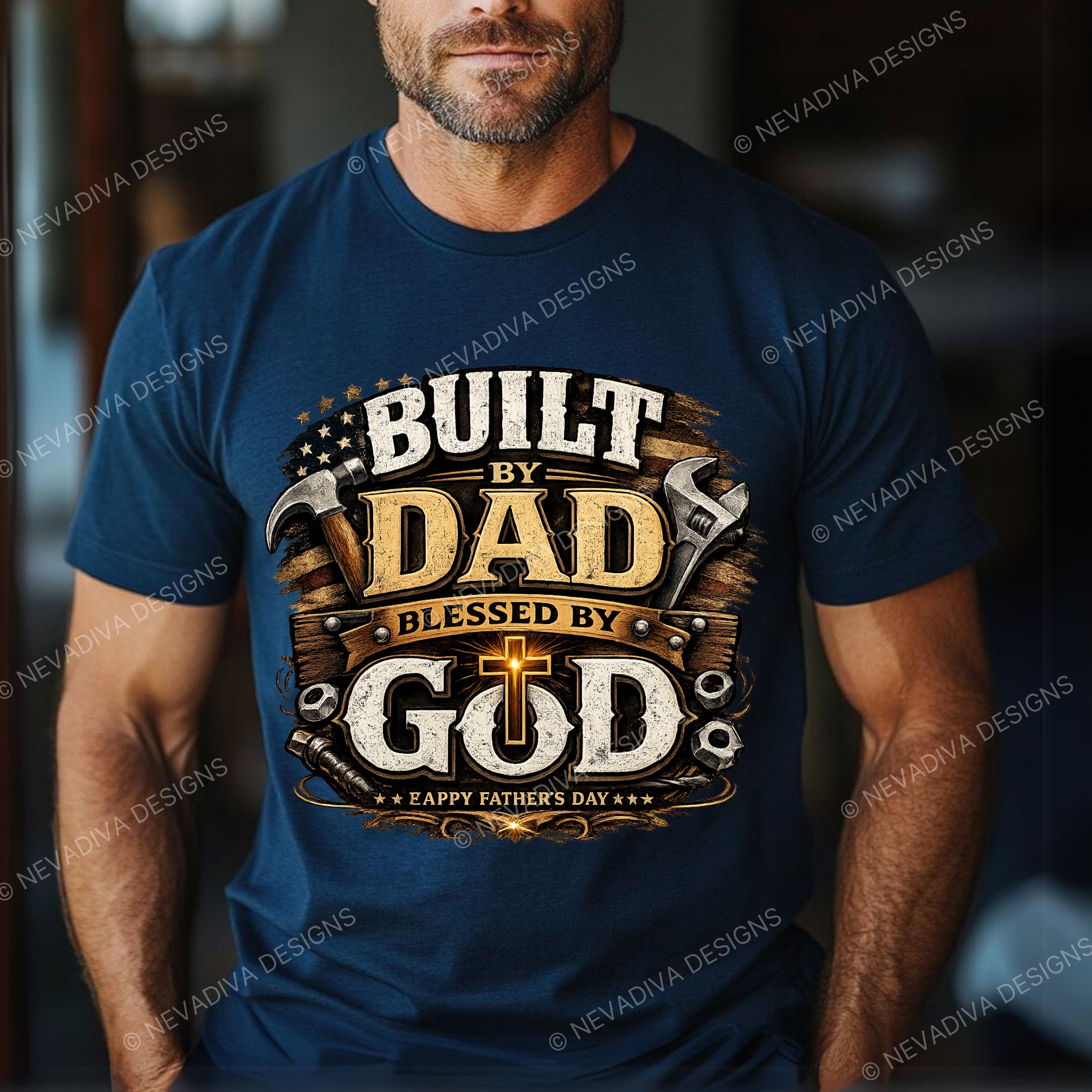 Man wearing a blue t-shirt with 'Built by Dad, Blessed by God' design.