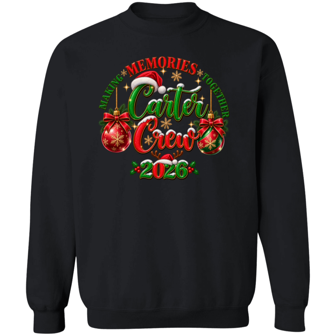 A black crewneck sweatshirt featuring a colorful Christmas-themed graphic on the chest that reads 'Named Memories Together Carter Crew 2026' with ornaments, a Santa hat, and gold stars.