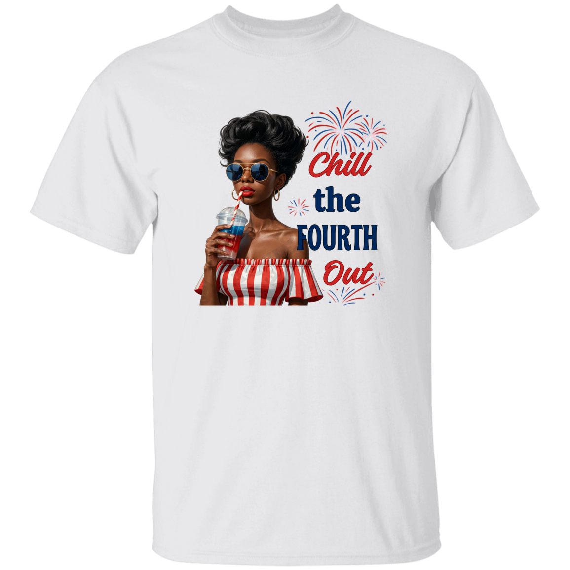 a white t-shirt with a graphic and text Chill the Fourth Out with a white background