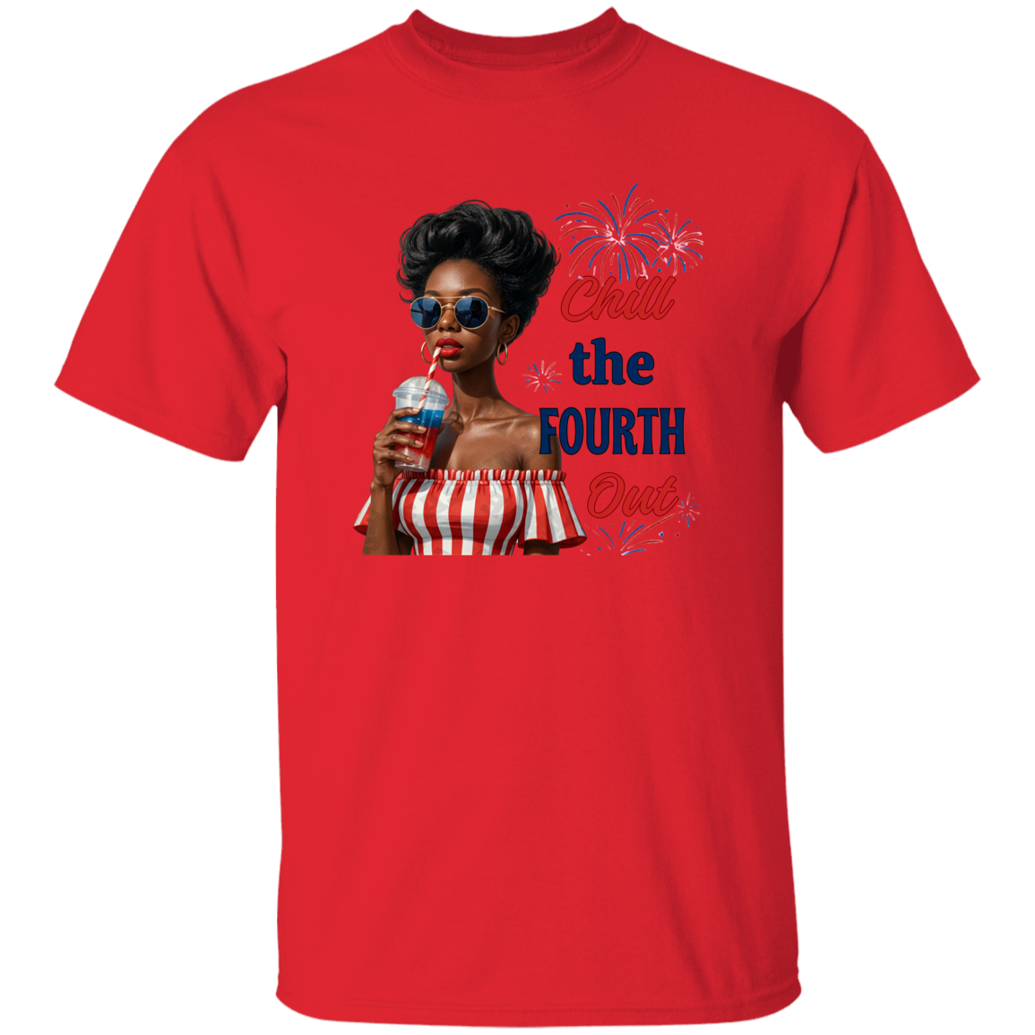 a Red t-shirt with a graphic and text Chill the Fourth Out with a white background