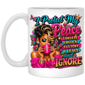 A white ceramic mug featuring a colorful graphic illustration of a woman drinking from a pink cup, surrounded by butterflies and bold text that reads 'I Protect My Peace I DELETE I BLOCK I CUTOFF I LEAVE and IGNORE'.