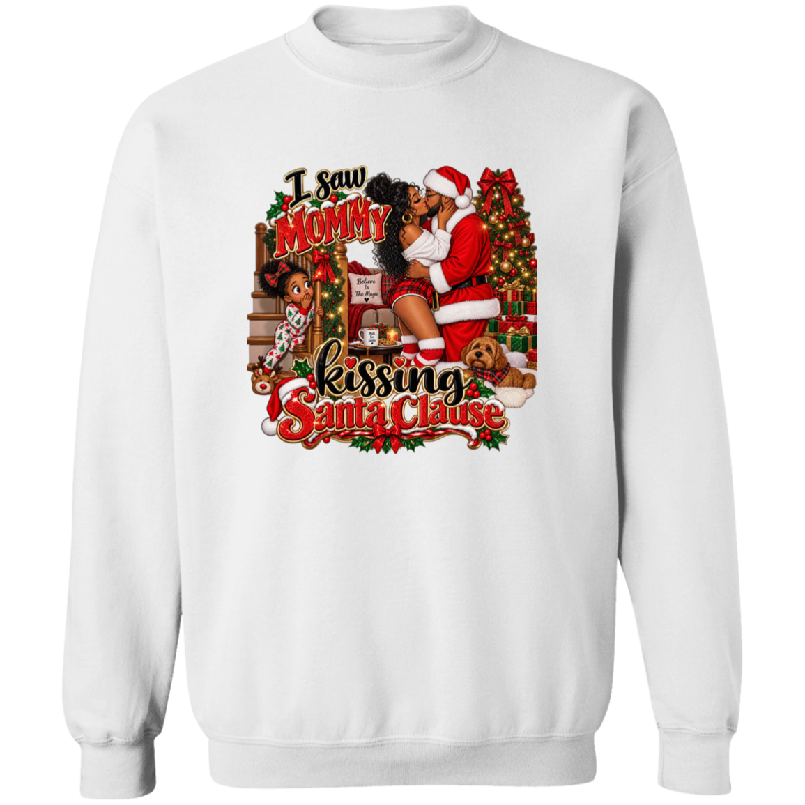 A white crewneck sweatshirt featuring a large, colorful Christmas-themed graphic print on the front. The graphic depicts a Black woman in a Santa suit kissing a child, with a dog at her side, and the text 'I saw Mommy kissing Santa Clause' in stylized red and black lettering.