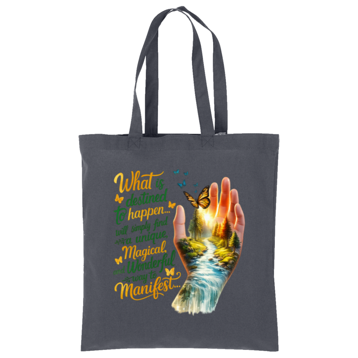 Tote bag with a design of hands holding a butterfly and a river, with text on a white background.