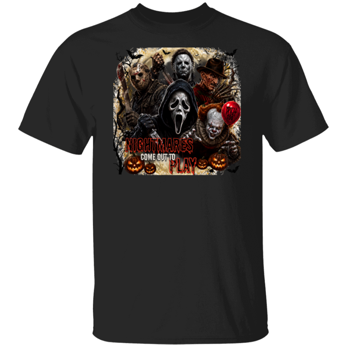 A black short-sleeve crewneck t-shirt featuring a large graphic print on the front with horror movie villains including Michael Myers, Pennywise, and Jason, along with the text 'NIGHTMARES COME OUT TO PLAY'.