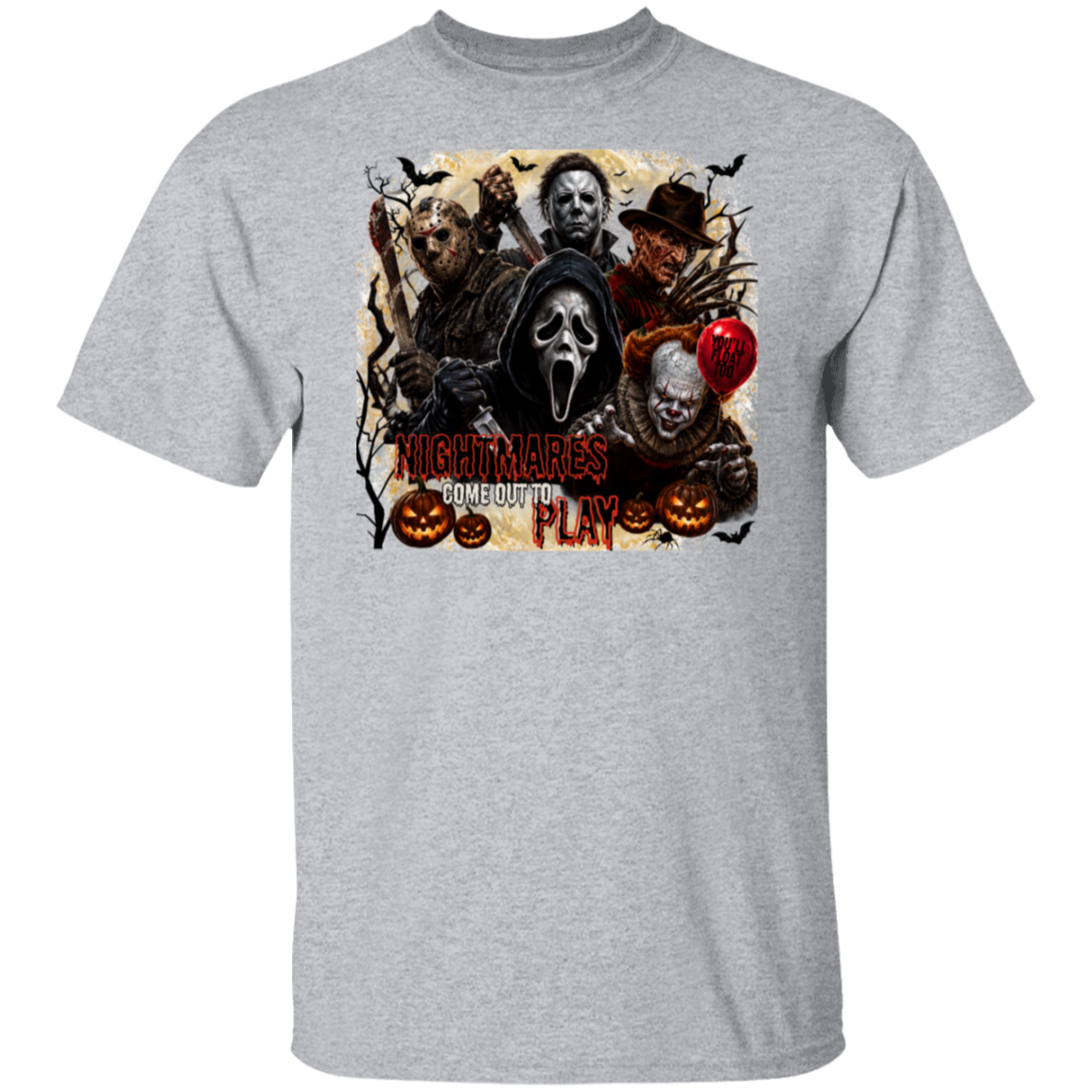 A heather gray short-sleeve t-shirt featuring a large graphic print of classic horror movie villains including Jason, Michael Myers, Freddy Krueger, and the Ghostface, with the text 'NIGHTMARES COME OUT TO PLAY'.