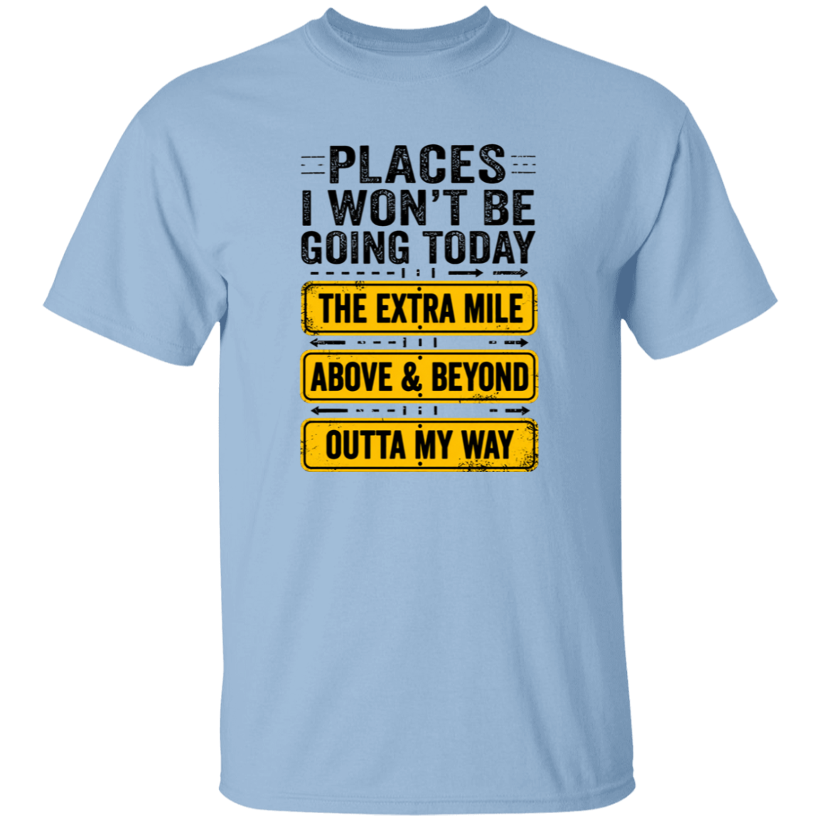 Light blue t-shirt with motivational text design on a white background