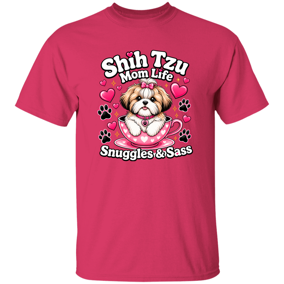 A PINK shirt saying Shih Tzu Mom Life Snuggles & Sass with a pup in a cup.