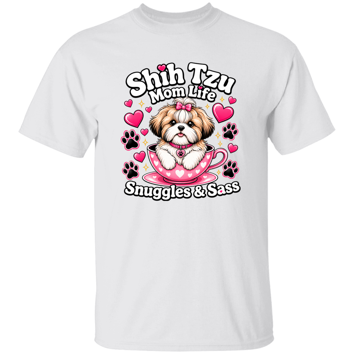 A white shirt saying Shih Tzu Mom Life Snuggles & Sass with a pup in a cup.
