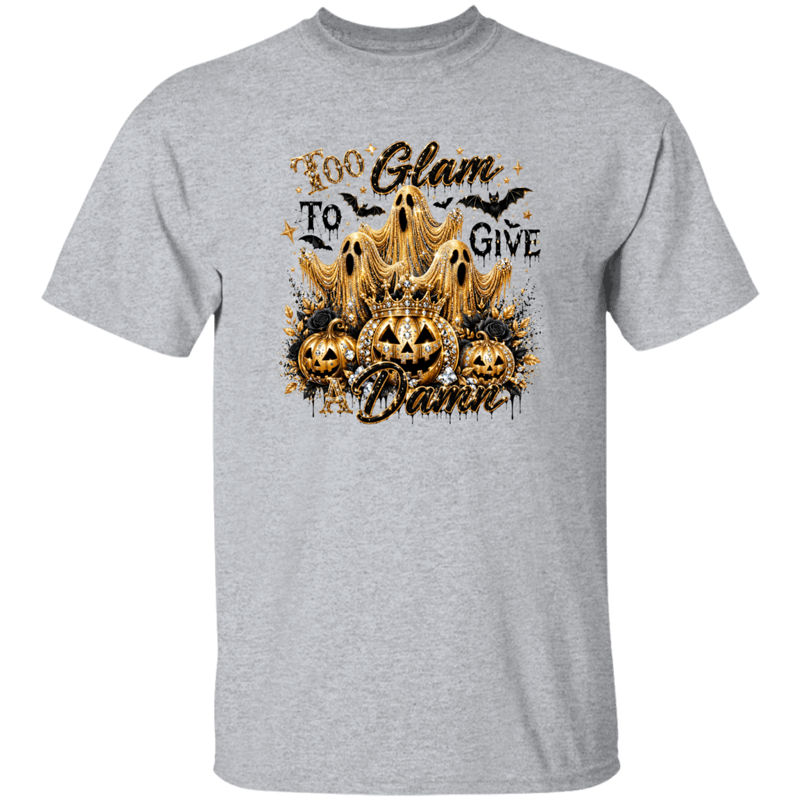  t-shirt text TOO GLAM TO GIVE A DAMN AND GHOST WITH GLAM AND PUMPKINS