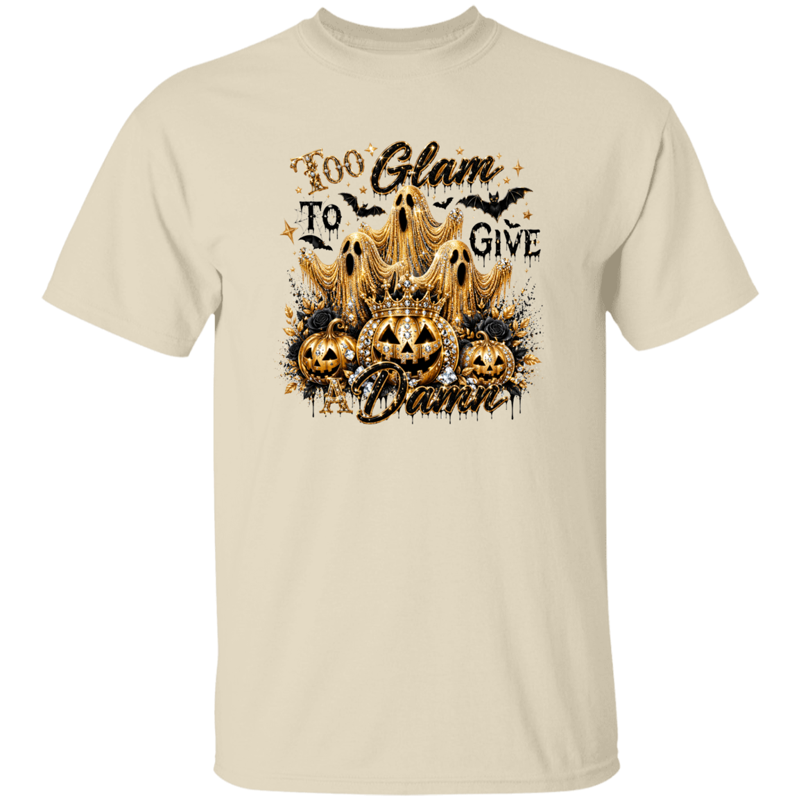  t-shirt text TOO GLAM TO GIVE A DAMN AND GHOST WITH GLAM AND PUMPKINS
