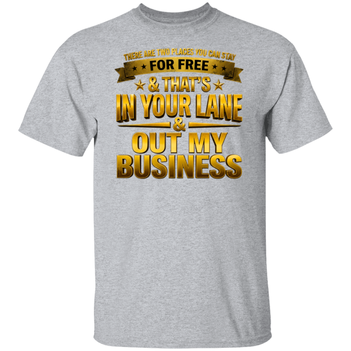 Gray t-shirt with gold and black text on a white background