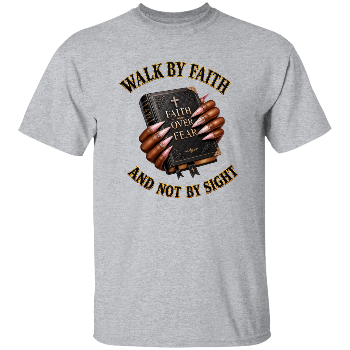 A heather gray short-sleeve crewneck t-shirt featuring a graphic print of a hand holding a dark brown Bible with the words 'FAITH OVER FEAR' and the text 'WALK BY FAITH AND NOT BY SIGHT' in brown and gold lettering.