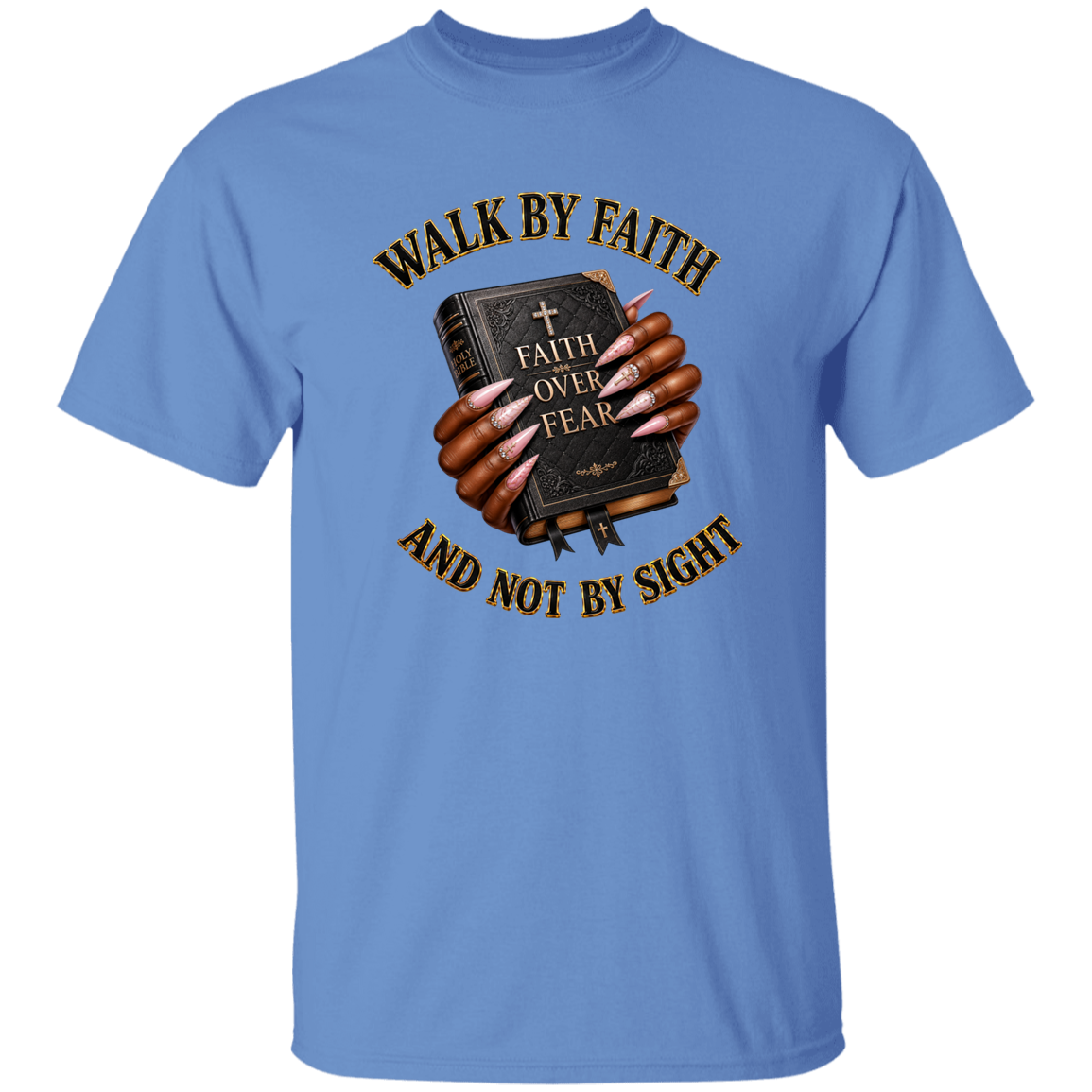 A light blue short-sleeve crewneck t-shirt featuring a graphic print of a hand holding a Bible with the words 'FAITH OVER FEAR' and the text 'WALK BY FAITH AND NOT BY SIGHT' in brown and gold lettering.