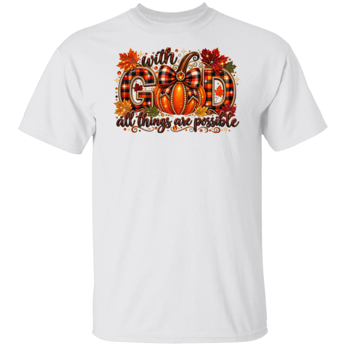 A white short-sleeve crewneck t-shirt featuring a colorful autumn-themed graphic on the chest. The graphic reads 'with GOD all things are possible' in brown script and block lettering, decorated with a plaid bow, a pumpkin, and fall leaves.