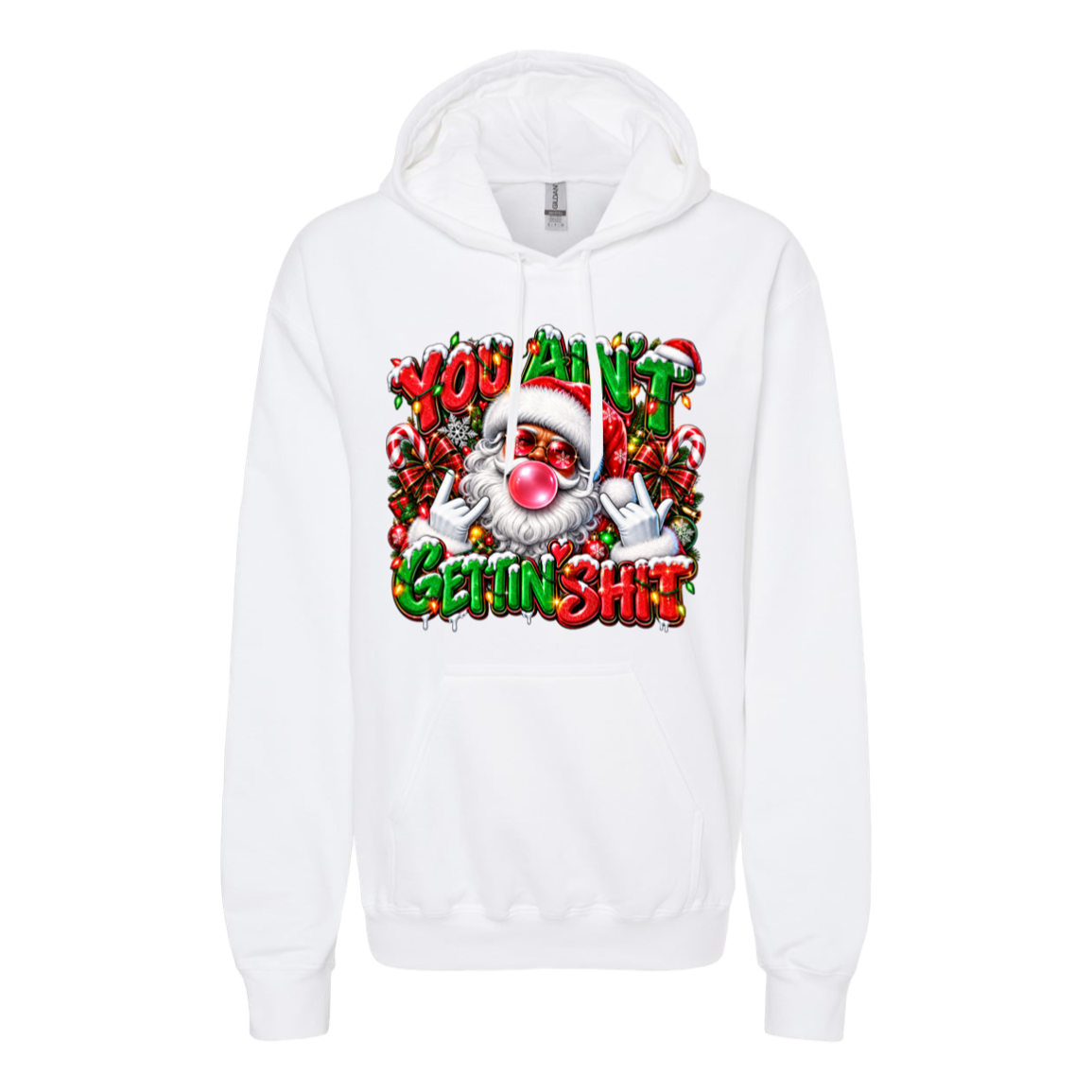 A white pullover hoodie with a large, colorful Christmas-themed graphic on the chest featuring a cartoon Santa Claus and the text 'YOU NOT GETTIN SHIT'.