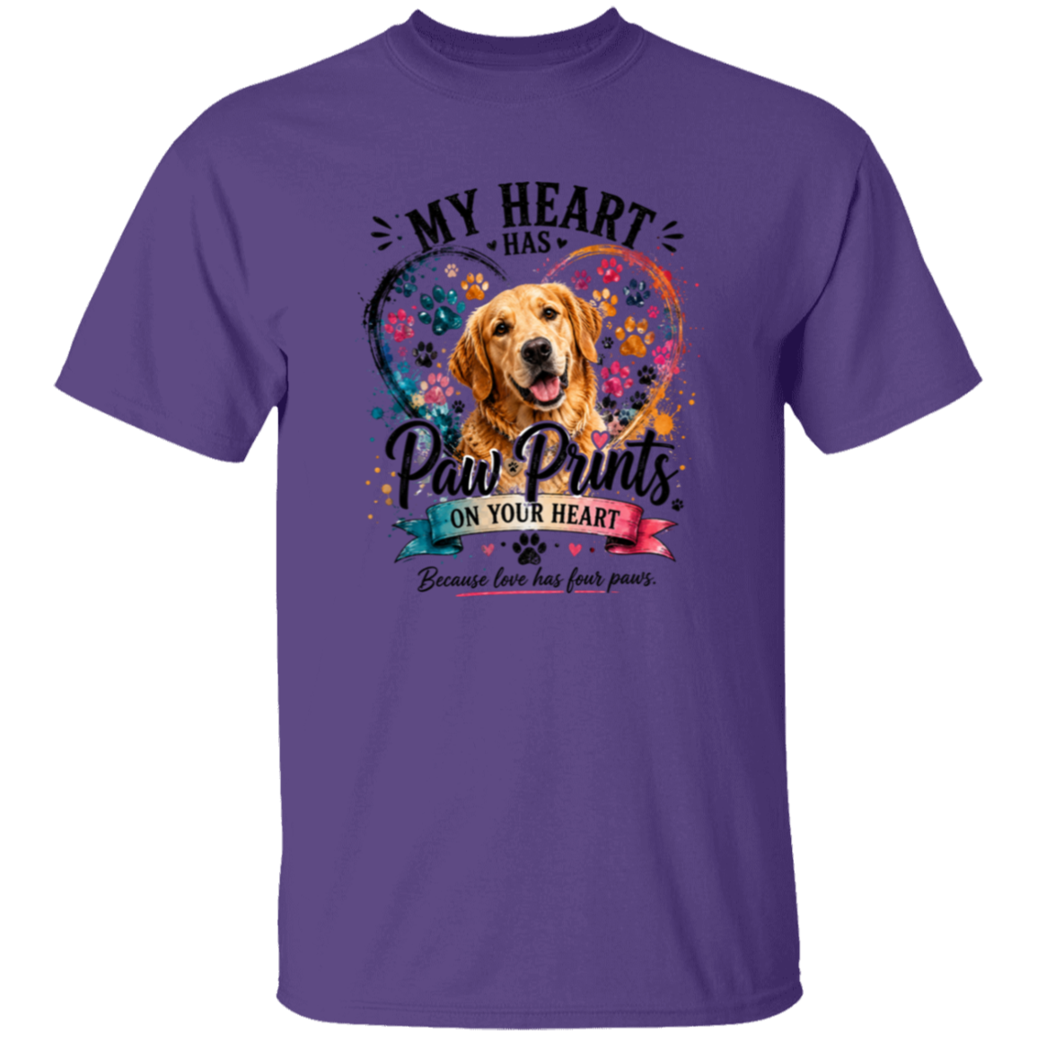a shirt with a dog and text that say my heart has paw prints on your heart